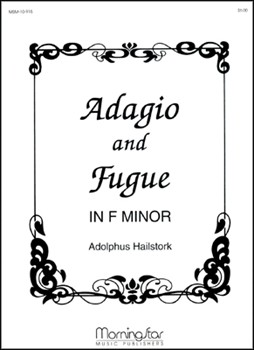 Adagio & Fugue In F Minor by Hailstork Adolphus for Organ Solo