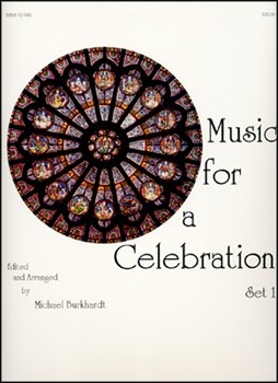 Music For A Celebration Set 1 Free Works by Various - Burkhardt Michael - for Organ
