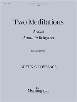 Two Meditations by Lovelace Austin C for Organ