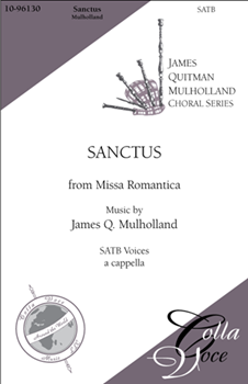 Sanctus (Holy is the Lord): from "Missa Romantica"