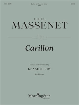Carillon by Udy Kenneth - Massenet Jules - for Organ Solo