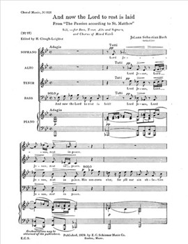 St. Matthew Passion: And Now the Lord to Rest is Laid, BWV 244