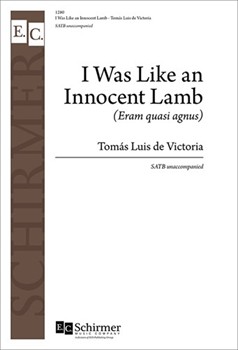 I Was Like An Innocent Lamb by de Vittoria Thomas - Williams Walter - for SATB