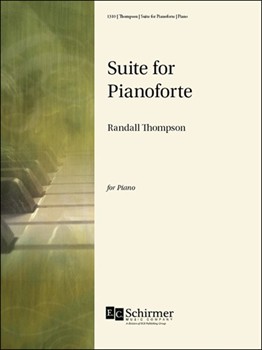 Suite For Pianoforte by Thompson Randall for Piano