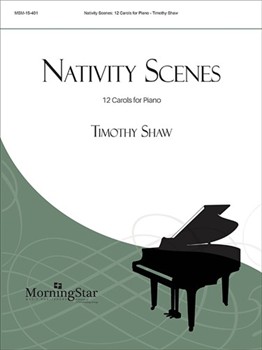 Nativity Scenes: 12 Carols for Piano