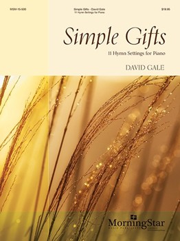 Simple Gifts - 11 Hymn Settings for Piano