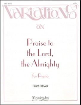 Variations on Praise to the Lord, the Almighty