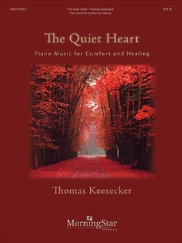 The Quiet Heart by Keesecker Thomas for Piano