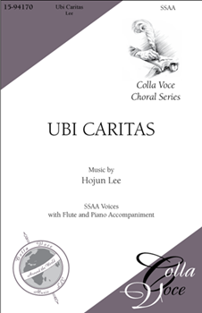 Ubi Caritas by Lee Hojun for SSAA and Piano