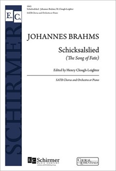 Schicksalslied (Song Of Fate) by Brahms Johannes - Clough-Leighter Henry - Hlderlin Friedrich for SATB