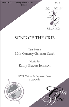 Song of the Crib by Johnson Kathy Glade for SATB