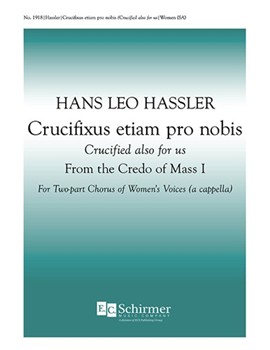 Crucifixus etiam pro nobis (Crucified also for us)