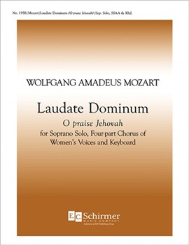 Vesperae solennes de Confessore: Laudate Dominum (O Praise Jehovah), K. 339