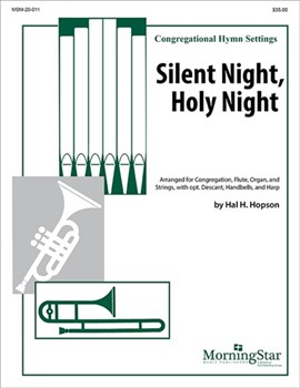 Silent Night Holy Night by Hopson Hal H for Congregation Flute Oboe and Strings