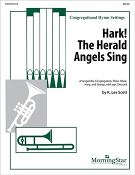 Hark the Hearald Angels Sing by Scott K Lee for Congregation Flute Oboe Harp and Strings