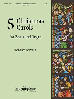 Five Christmas Carols for Brass and Organ