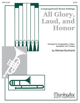 All Glory Laud & Honor by Burkhardt Michael for Congregation