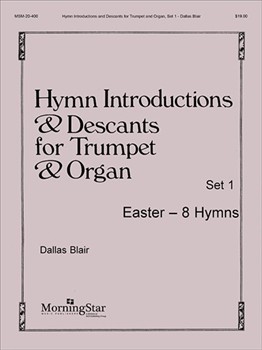 Hymn Introductions & Descants Set 1 by Blair Dallas - Blair Dallas - for Trumpet and Piano