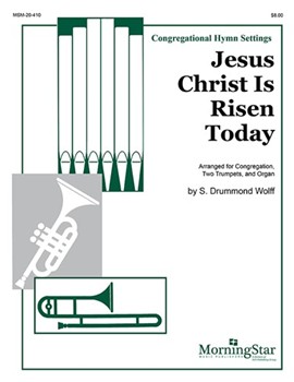 Jesus Christ Is Risen Today by Wolff S Drummond for Congregation