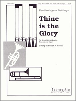 Thine Is The Glory by Hobby Robert A for Congregation