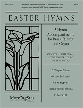 Easter Hymns 5 Hymn Accompaniments by Various for Brass Quartet (Brisbee / Burkhardt / Hopson / Jenkins / Scott)