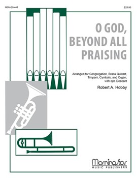 O God Beyond All Praising by Holst Gustav - Hobby Robert A - Perry Michael for Congregation