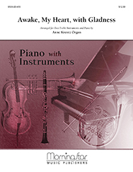 Awake My Heart with Gladness by Organ Anne Krentz - Organ Anne Krentz - for C Instrument Duet