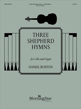 Three Shepherd Hymns by Burton Daniel for Cello/Org