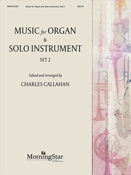 Music For Organ & Solo Instrument Set 2 by Book 2 - Callahan Charles - for Instrument and Organ
