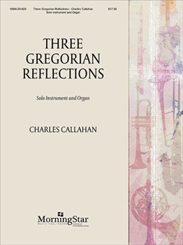 3 Gregorian Reflections by Callahan Charles - Callahan Charles - for Instr W/or