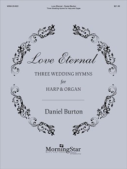Love Eternal: Three Weddings Hymns for Harp and Organ
