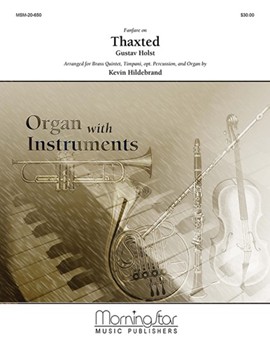 Fanfare On Thaxted by Holst Gustav - Hildebrand Kevin - for Brass Quintet