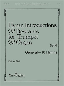 Hymn Introductions & Descants Set 4 by Blair Dallas - Blair Dallas - for Trumpet and Piano