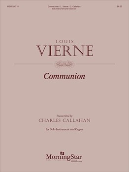 Communion by Vierne Louis - Callahan Charles - for Instrument and Organ