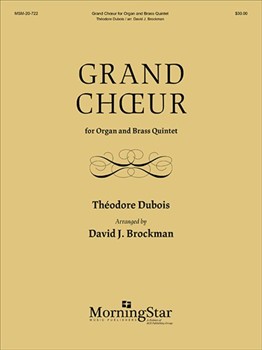 Grand Choeur for organ and brass quintet by Dubois Brockman - Brockman David J. - for Organ with Brass