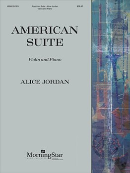 American Suite by Jordan Alice for Violin W/k