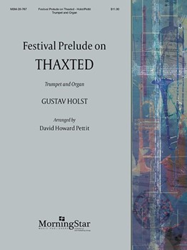 Thaxted Festival Prelude On by Holst Gustav - Pettit David Howard - for Trumpet and Piano