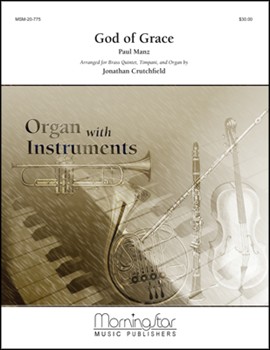 God Of Grace by Manz Paul - Crutchfield Jonathan - for Brass Quintet