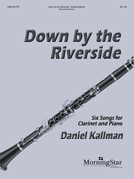 Down By The Riverside by Kallman Daniel for Clarinet and Piano