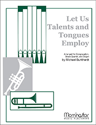 Let Us Talents & Tongues Employ by Burkhardt Michael for High Voice