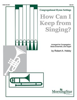 How Can I Keep From Singing