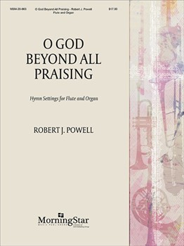 O God Beyond All Praising by Powell Robert Jennings - Powell Robert J - for Flute and Organ