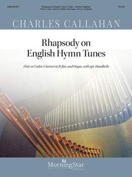 Rhapsody On English Hymntunes by Callahan Charles - Callahan Charles - for Instrument and Organ