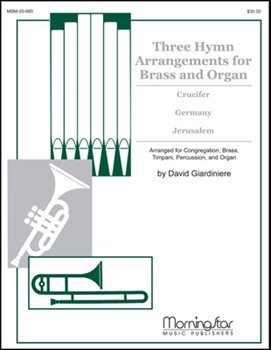 Three Hymn Arrangements For Brass / org by Giardiniere David for Congregation