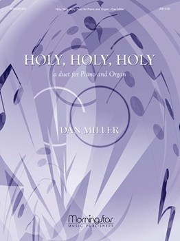 Holy Holy Holy by Miller Dan - Miller Dan - for Piano and Organ