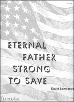 Eternal Father Strong To Save by - Schwoebel David - for Piano and Organ