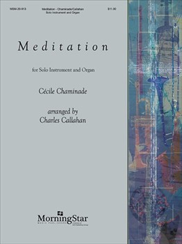 Meditation by Chaminade Cecile - Callahan Charles - for Instrument and Organ