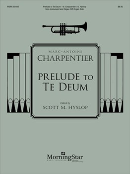 Prelude To Te Deum by Charpentier Marc-Antoine - Hyslop Scott M - for Instr