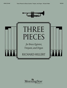 Three Pieces for Br. Qnt., Timp., and Organ