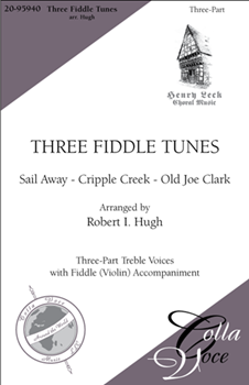 Three Fiddle Tunes by Hugh Robert for SSA